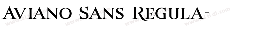 Aviano Sans Regula字体转换